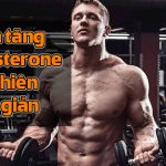 Cach tang hormone Testosterone nam tu nhien don gian Wheyshop