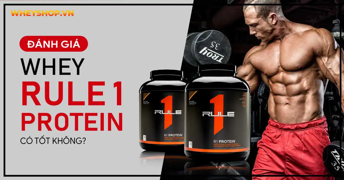 review-danh-gia-whey-rule-1-protein(1)