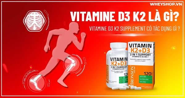 Lợi ích của việc dùng Vitamin D3K2 cho sức khỏe là gì?
