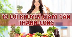 10 lời khuyên để giảm cân thành công