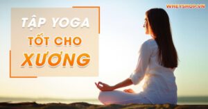Bài tập Yoga chữa đau khớp gối hiệu quả không? 10 Bài tập tốt cho xương khớp