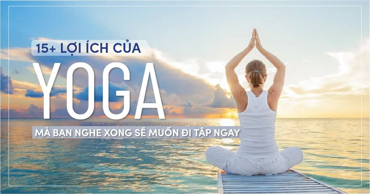 15-loi-ich-cua-yoga-ma-ban-se-muon-di-tap-ngay-03-min
