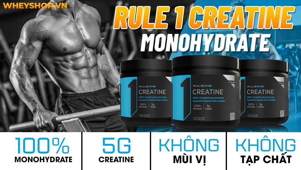 Rule 1 Creatine Monohydrate 30 servings bổ sung Creatine hỗ trợ tăng sức mạnh, cơ bắp hiệu quả cho người tập gym. Sản phẩm nhập khẩu chính hãng, giá rẻ tốt...