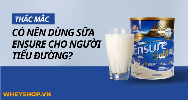 Các dòng sữa Ensure khác có thể phù hợp với người tiểu đường không?
