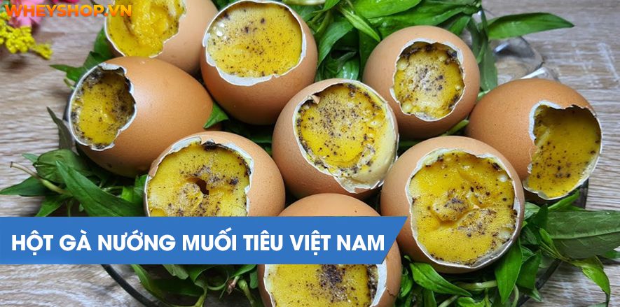 Những năm gần đây, món hột gà nướng xuất hiện tại Việt Nam đang nhanh chóng "làm mưa làm gió" trên khắp các vỉa hè của các thành phố, với hương vị thơm ngon,...