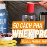 50 cach pha whey protein giau protein thom ngon de uong 29