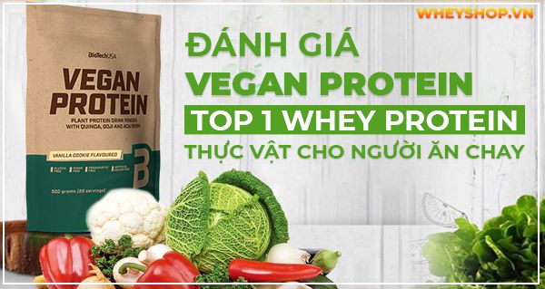 Vegan protein có giá trị dinh dưỡng cao không? 
