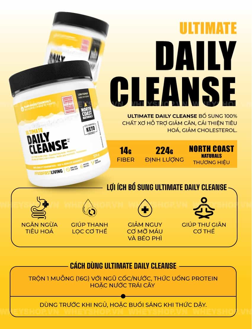 Ultimate Daily Cleanse bổ sung chất xơ hỗ trợ giảm cân, cải thiện tiêu hoá, giảm cholesterol. Sản phẩm nhập khẩu chính hãng, cam kết giá rẻ, tốt nhất Hà Nội TpHCM