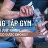 khong-tap-gym-uong-mass-duoc-khong-03-min