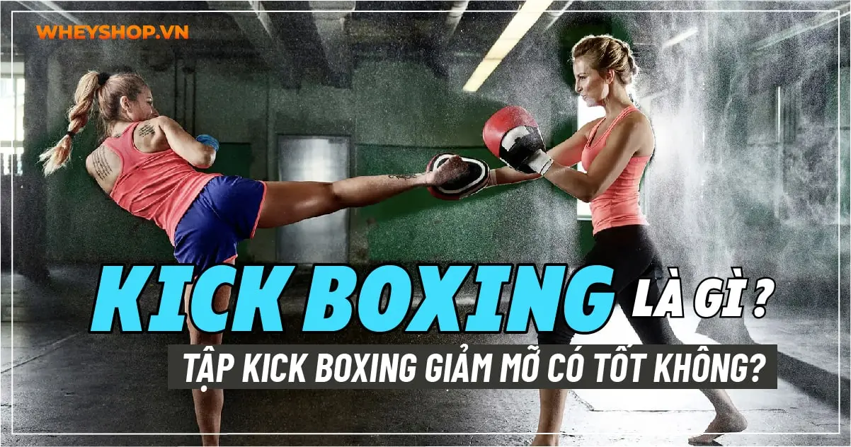 tap-kick-boxing-giam-mo-co-tot-khong-min
