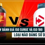 review-danh-gia-iso-surge-va-iso-100-01-min