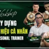 workshop-xay-dung-thuong-hieu-ca-nhan-cho-personal-trainer-4