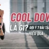 cool-down-la-gi-goi-y-7-bai-tap-cool-down-hieu-qua-05-min