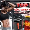 top-10-sua-whey-protein-tot-nhat-danh-cho-nu-2024